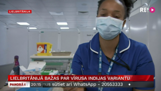 Lielbritānijā bažas par vīrusa Indijas variantu