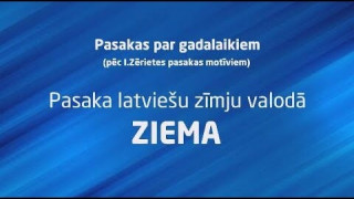 Videopasakas latviešu zīmju valodā par gadalaikiem (ziema)