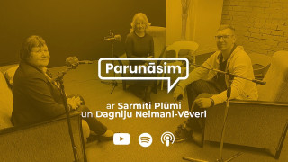 LTV podkāsts "Parunāsim": Sarmīte Plūme un Dagnija Neimane-Vēvere
