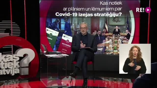 Kas notiek Latvijā? Kas notiek ar plāniem un lēmumiem par Covid-19 izejas stratēģiju? (ar surdotulkojumu)
