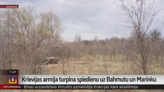 Krievijas armija turpina spiedienu uz Bahmutu un Marinku