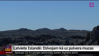 Latviete Islandē: Dzīvojam kā uz pulvera mucas