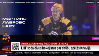 LHF soda divus hokejistus par dalību spēlēs Krievijā