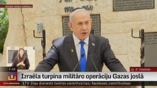 Izraēla turpina militāro operāciju Gazas joslā