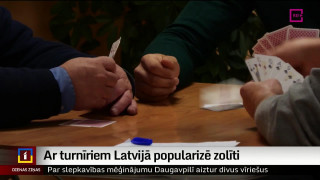 Ar turnīriem Latvijā popularizē zolīti