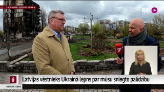 Latvijas vēstnieks Ukrainā lepns par mūsu sniegto palīdzību