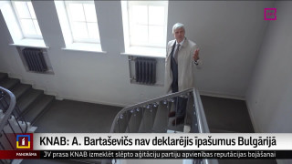 KNAB: Bartaševičs nav deklarējis īpašumus Bulgārijā