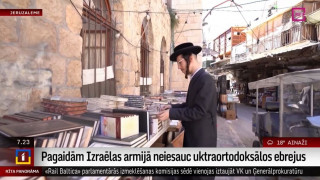 Pagaidām Izraēlas armijā neiesauc ultraortodoksālos ebrejus