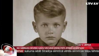 No Sibīrijas deviņu gadu vecumā viens pats atbēg uz Latviju