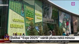 Dalībai "Expo 2025" vairāk plusu nekā mīnusu