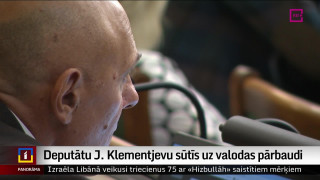 Deputātu Klementjevu sūtīs uz valodas pārbaudi