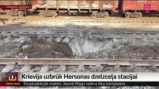 Krievija uzbrūk Hersonas dzelzceļa stacijai
