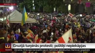 Gruzijā turpinās protesti; politiķi nepiekāpjas