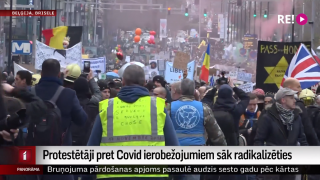 Protestētāji pret Covid ierobežojumiem sāk radikalizēties