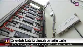 Izveidots Latvijā pirmais bateriju parks