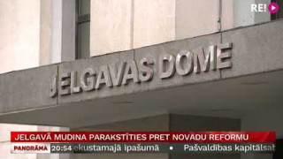 Jelgavā mudina parakstīties pret novadu reformu