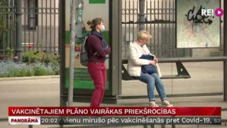 Vakcinētajiem plāno vairākas priekšrocības