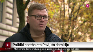 Politiķi neatbalsta D. Pavļuta demisiju