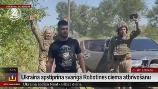 Ukraina apstiprina svarīgā Robotines ciema atbrīvošanu