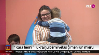 “Kara bērni”: ukraiņu bērni vēlas ģimeni un mieru