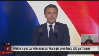 Makrons pēc pārvēlēšanas par Francijas prezidentu sola pārmaiņas