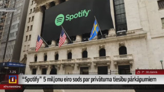 "Spotify" 5 miljonu eiro sods par privātuma tiesību pārkāpumiem
