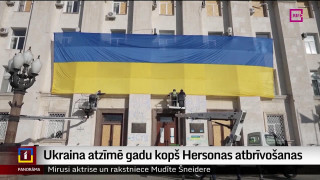 Ukraina atzīmē gadu kopš Hersonas atbrīvošanas