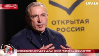 Hodorkovskis: Krievija ir vairāk gatava pārmaiņām, nekā šķietams