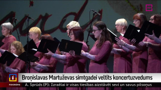 Broņislavas Martuževas simtgadei veltīts koncertuzvedums