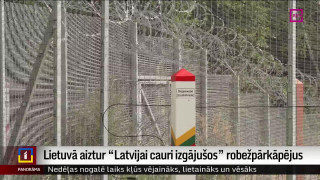 Lietuvā aiztur "Latvijai cauri izgājušos" robežpārkāpējus