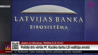 Politiķi drīz vērtēs Mārtiņa Kazāka darbu Latvijas Bankas vadītāja amatā