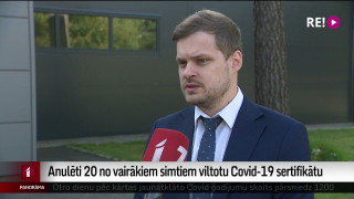 Anulēti 20 no vairākiem simtiem viltotu Covid-19 sertifikātu