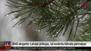 ANO eksperte: Latvijai jārīkojas, lai novērstu klimata pārmaiņas