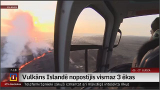 Vulkāns Islandē nopostījis vismaz 3 ēkas
