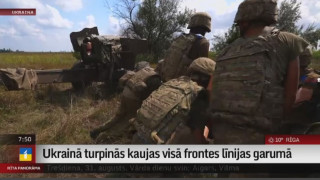 Ukrainā turpinās kaujas visā frontes līnijas garumā