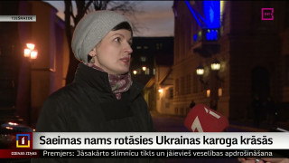Saeimas nams rotāsies Ukrainas karoga krāsās