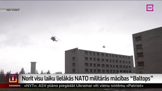 Norit visu laiku lielākās NATO militārās mācības "Baltops"