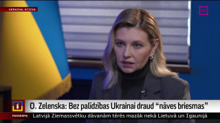 Zelenska: Bez palīdzības Ukrainai draud "nāves briesmas"