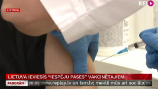 Lietuva ieviesīs «iespēju pases» vakcinētajiem