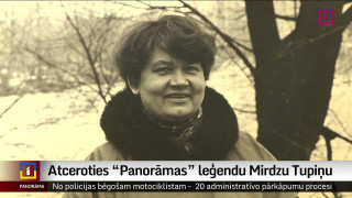 Atceroties "Panorāmas" leģendu Mirdzu Tupiņu