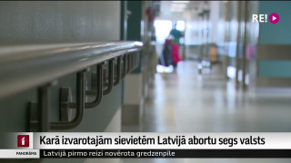 Karā izvarotajām sievietēm Latvijā abortu segs valsts
