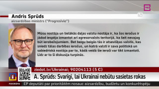 Sprūds: Svarīgi, lai Ukrainai nebūtu sasietas rokas