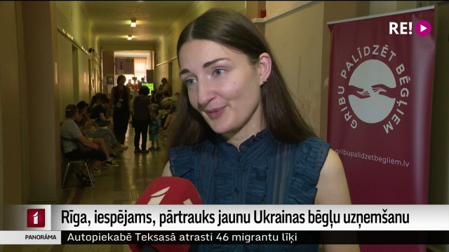 Rīga, iespējams, pārtrauks jaunu Ukrainas bēgļu uzņemšanu