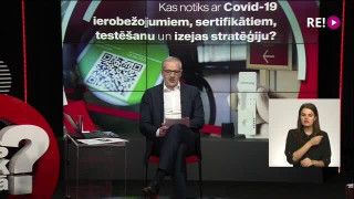 Kas notiek Latvijā? Kas notiks ar Covid-19 ierobežojumiem, sertifikātiem, testēšanu un izejas stratēģiju? (ar surdotulkojumu)