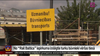 No "Rail Baltica" iepirkuma izslēgtie turku būvnieki vēršas tiesā