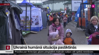 Ukrainā humānā situācija pasliktinās