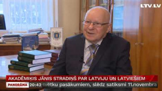 Akadēmiķis Jānis Stradiņš par Latviju un latviešiem