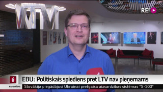 EBU: Politiskais spiediens pret LTV nav pieņemams