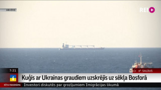 Kuģis ar Ukrainas graudiem uzskrējis uz sēkļa Bosforā