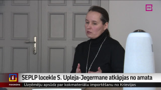 SEPLP locekle Upleja-Jegermane atkāpjas no amata